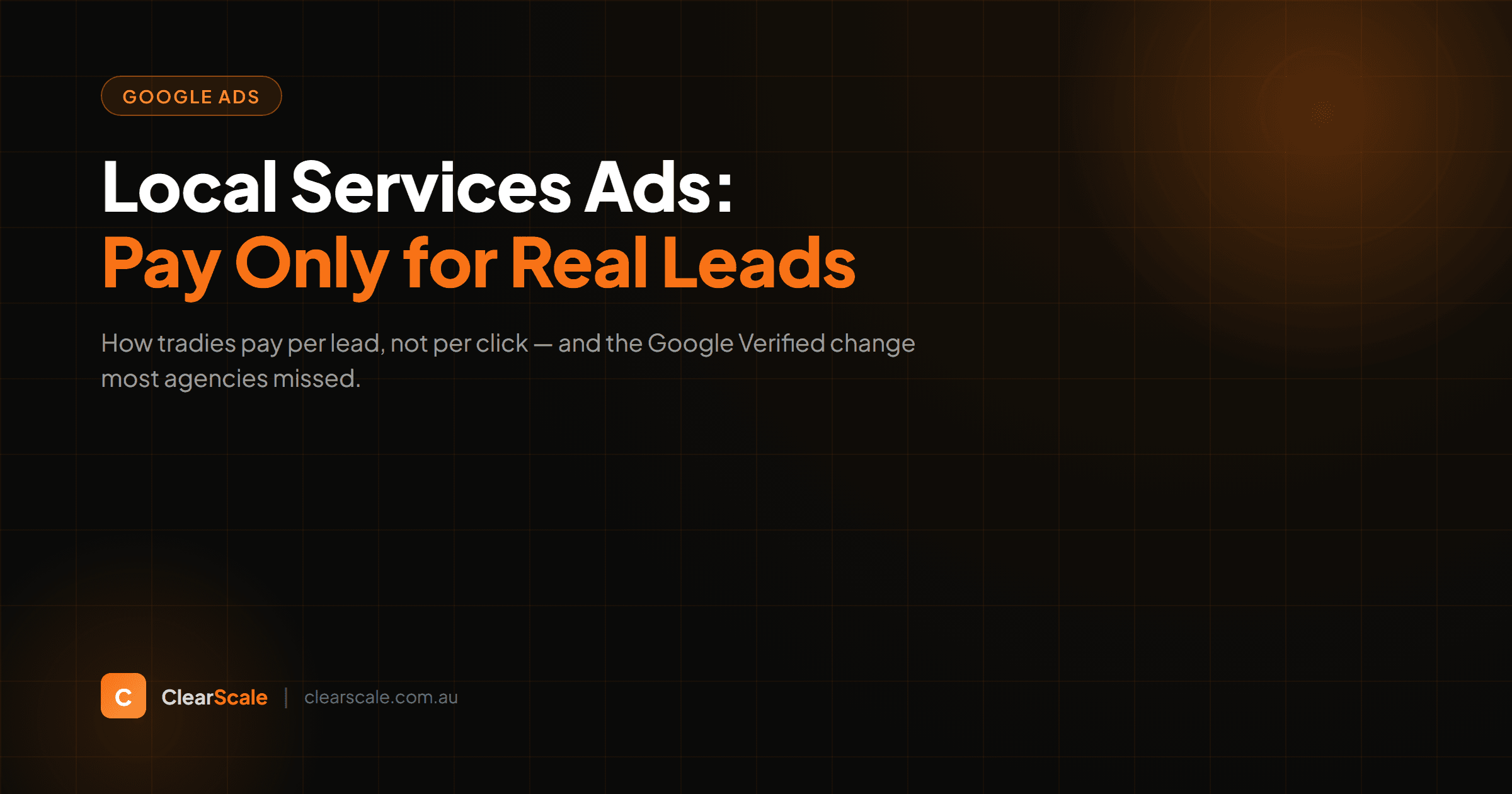 Google Local Services Ads listing with the Google Verified badge above search results for a tradie